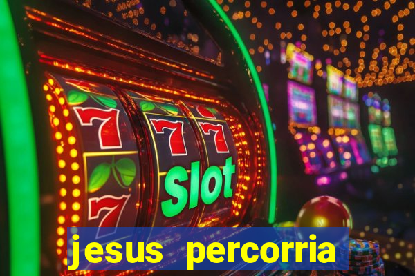 jesus percorria todas as cidades caminho neocatecumenal